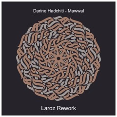 Darine Hadchiti - Mawwal (Laroz Mashup)