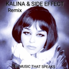 KALINA & SIDE EFFECT - REMIX REC-2025-10-14