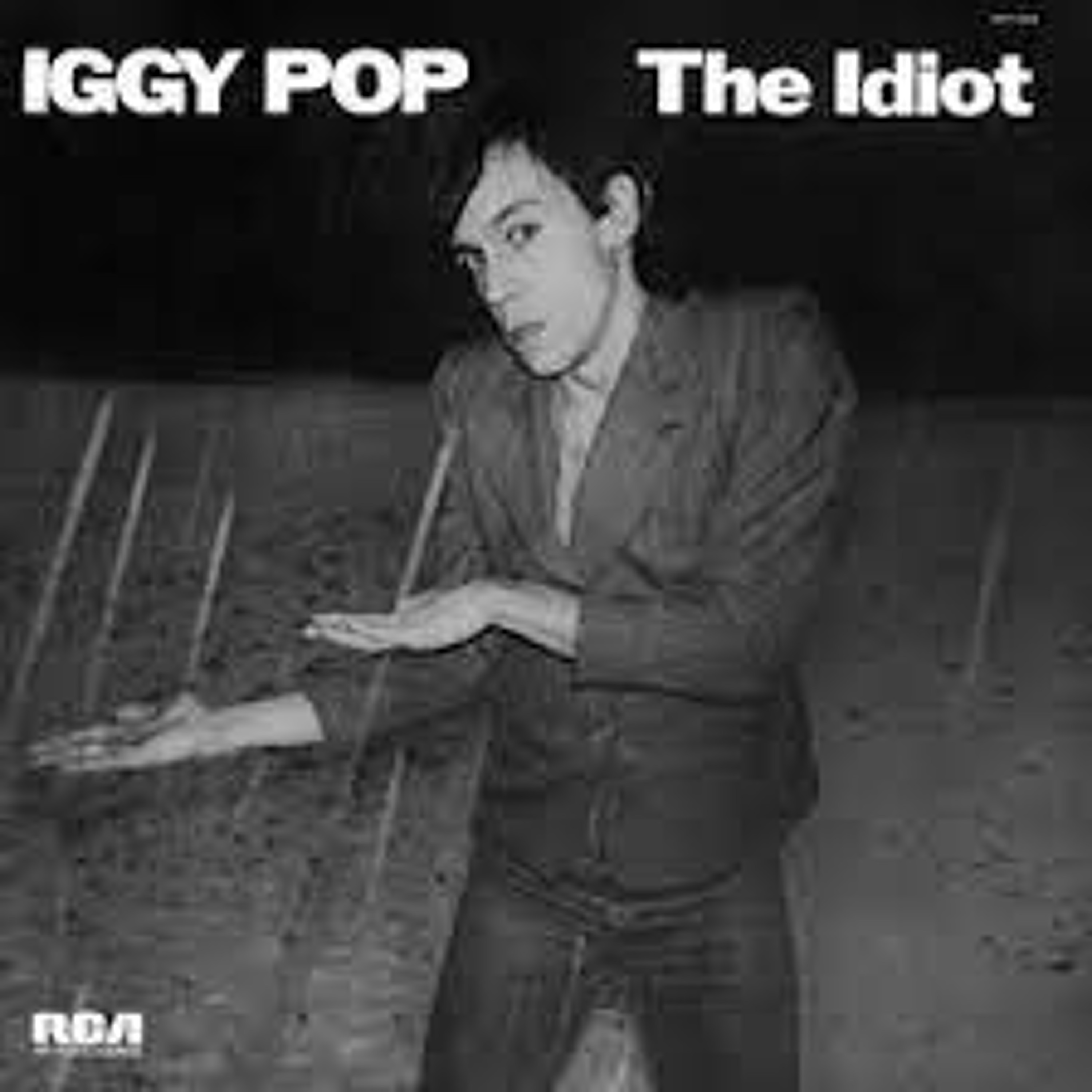 IGGY POP THE IDIOT IS THE FEATURED ALBUM