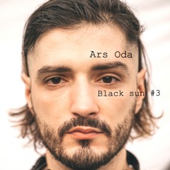 Ars Oda - Black Sun #3