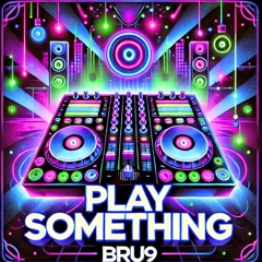 PLAY SOMETHING (FREE DL)
