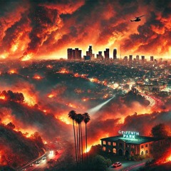 “Forest Fire in L.A.” | [Official Song]