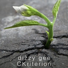 Dizzy Gee | CKriterion Mini Mix | March 2021