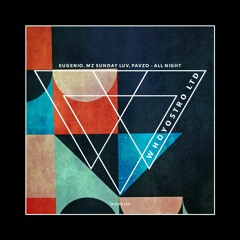 Eugenio, Mz Sunday Luv, Pavzo - All Night [WHLTD184]