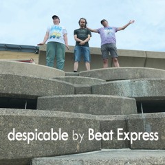Despicable by Beat Express