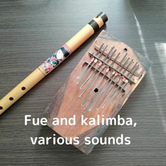 Fue and Kalimba, various sounds