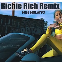 Mulatto - Bitch From Da Souf (Richie Rich Remix)
