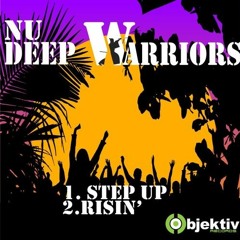 [IMPORTED PREMIERE] Nu Deep Warriors - Risin'