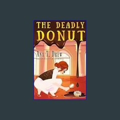ebook [read pdf] 📖 The Deadly Donut: a page-turning Provence murder mystery (Julie Cavallo Investi