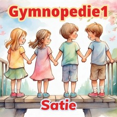 Satie / Gymnopedie 1
