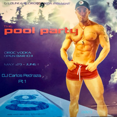 g lounge Pool Party 2003 Pt1 DJ Carlos Pedraza