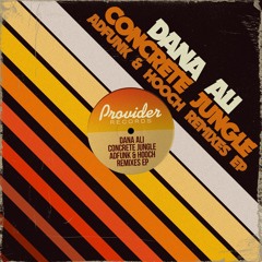 Dana Ali - Concrete Jungle (Adfunk & Hooch Promo Disco Rub)