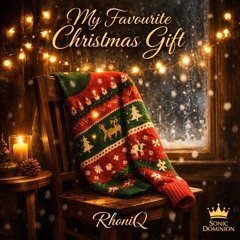 MY FAVOURITE CHRISTMAS GIFT