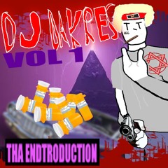 VOL. 1: THA ENDTRODUCTION [Full Tape]