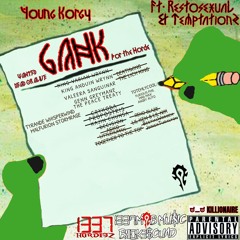 Gank (ft. Restosexual & Lief Erikson)