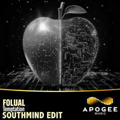FOLUAL - Temptation (Southmind Edit)
