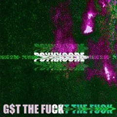 G$T THE FUCK / Hard Techno