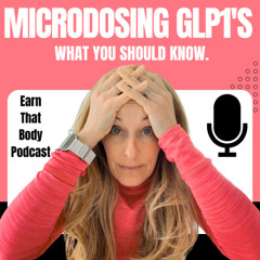 #413 The QUICK TRUTH About Microdosing GLP 1's!