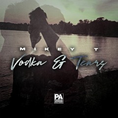 Vodka And Tears [prod. The.Ivys x Mikey T]