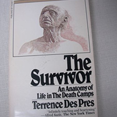 [Access] KINDLE 📧 The Survivor by  Terence Des Pres [EBOOK EPUB KINDLE PDF]