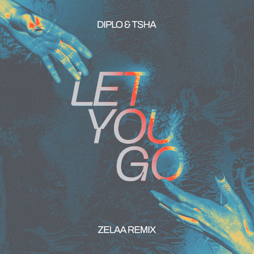 Diplo & TSHA- Let You Go (Zelaa Remix)
