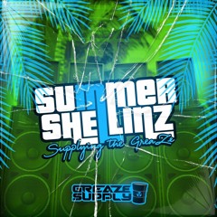 Summer Shellinz - Supplying the Greaze