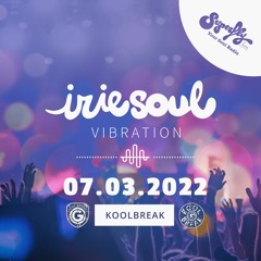 Irie Soul Vibration (07.03.2022 - Part 1) brought to you by Koolbreak on Radio Superfly