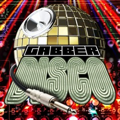 Gabberdisco 22 - Time To Unplug Them Discoballs