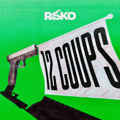 Rsko - 12 coups ..