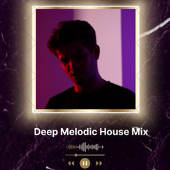 Deep Melodic House by DJ Chillin Touch