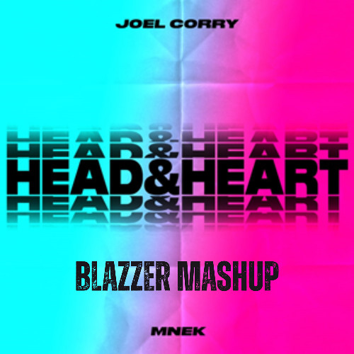 More Than Head & Heart (MASHUP) - Axwell /\ Ingrosso vs. Joel Corry, MNEK