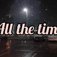 All the time - O'side ft. 66Hypnotic