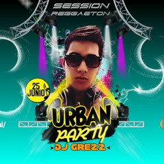 URBAN PERREO 25 JUNIO GREZZ