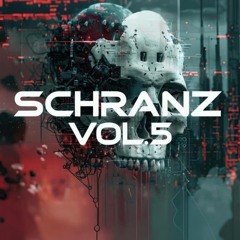 SCHRANZ VOL 5