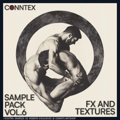 Conntex Sample Pack Vol. 6 (FX & Textures) - Preview