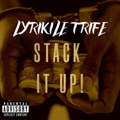 Stack It Up (feat. Yo Gotti) - Produced By Lyrikile Trife