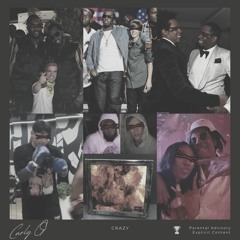 Crazy (Diddy Did It)