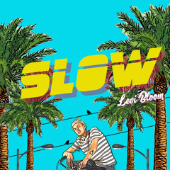 Slow