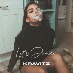 Kravitz - Lets Dance (Free Download)