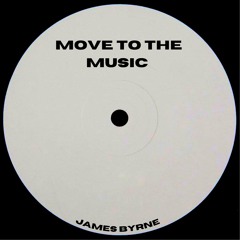 Move To The Music [BANDCAMP]