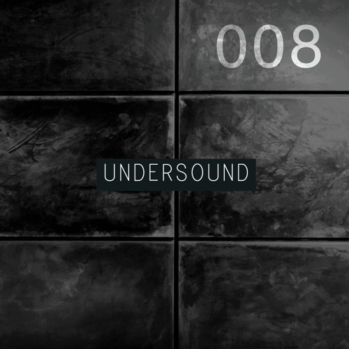 UNDERSOUND 008 [12th March, 2020]