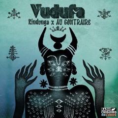Vudufa - Kindunga (Au Contraire remix)