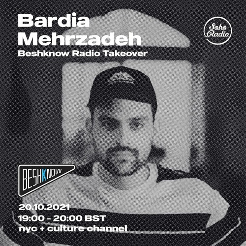Bardia Mehrzadeh - Beshknow takeover on Soho Radio