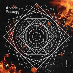 Arkade - Presage (Original Mix)