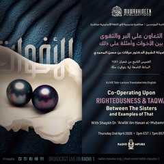 Co-operating Upon Righteousness and Taqwá Between The Sisters and Examples of That