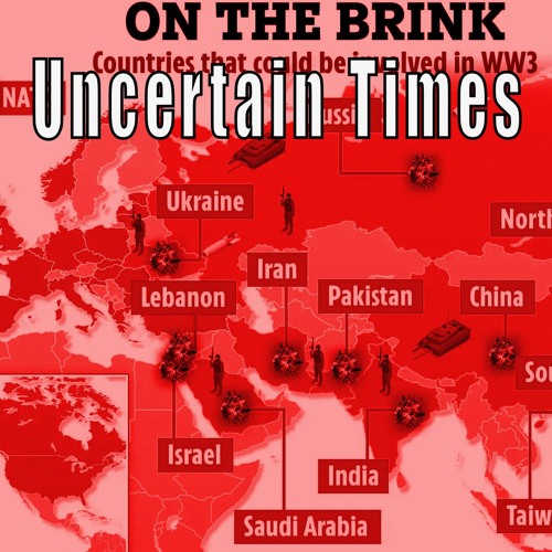 Uncertain Times