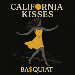 CALIFORNIA KISSES
