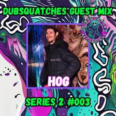DSR GUEST MIXES - SEASON 2 - #003 - 'HOG'