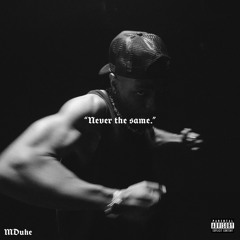 NEVER THE SAME (Prod. Morte)