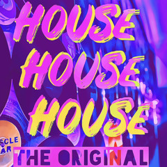 HOUSE HOUSE HOUSE - the Original EP 007 mixed by DJ Eddy Fratelli